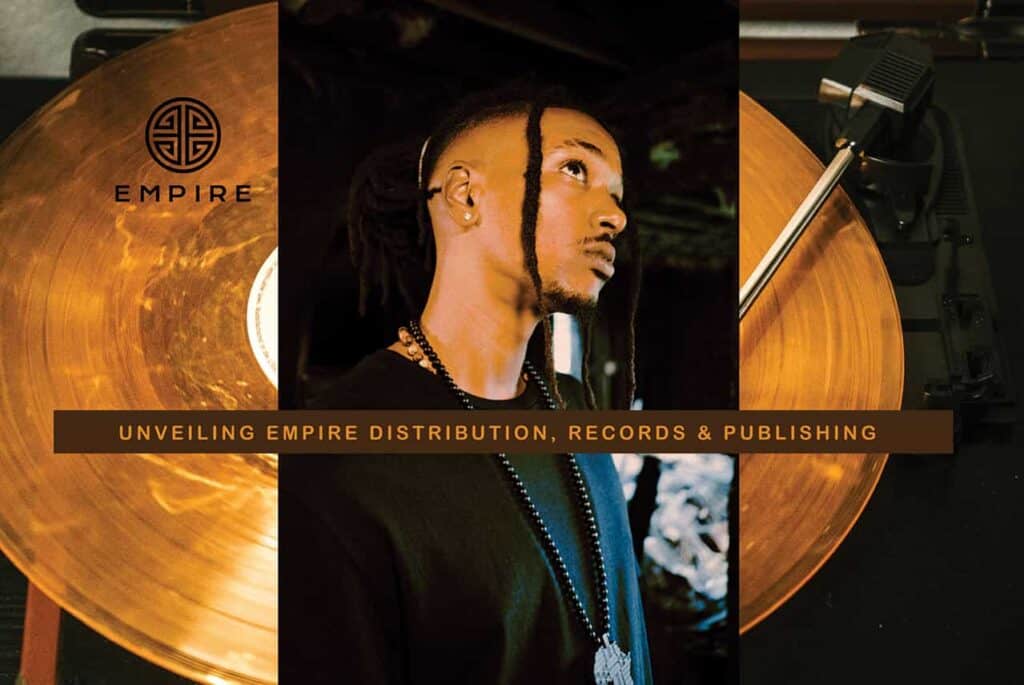 Unveiling Empire Distribution, Records & Publishing