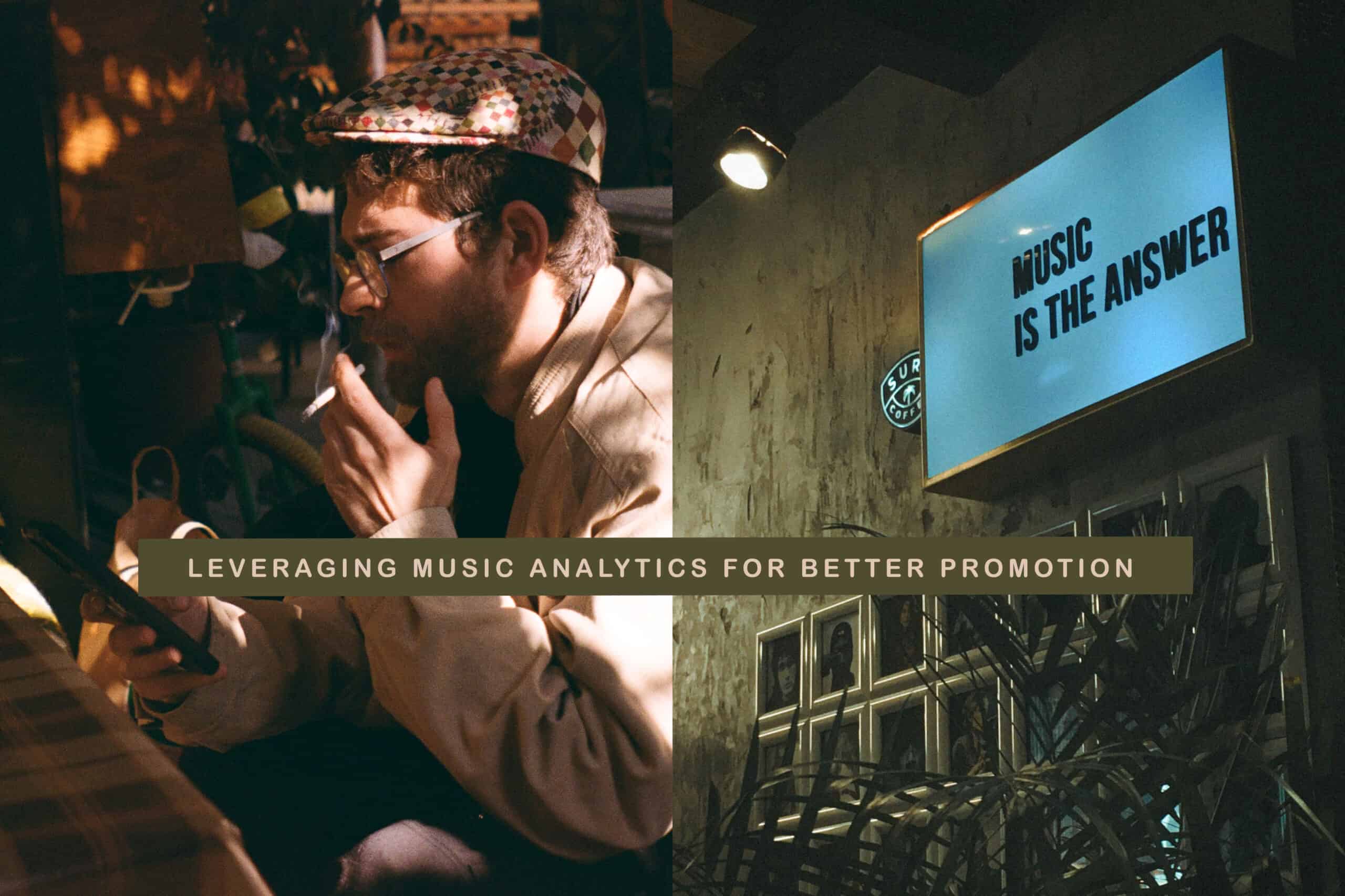 Leveraging Music Analytics for Better Promotion